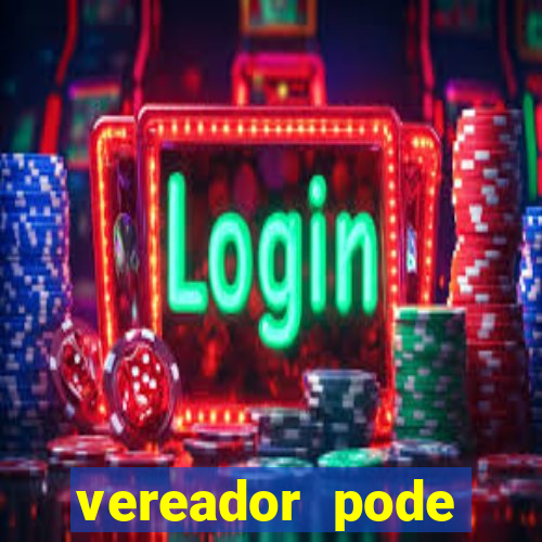 vereador pode patrocinar time de futebol